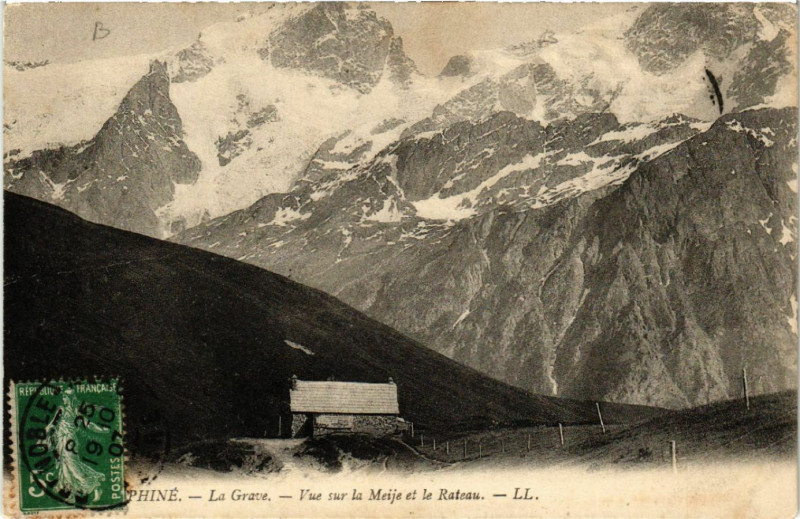 Carte postale ancienne Dauphiné - La Grave - Vue sur La Meije et le Rateau à La Grave