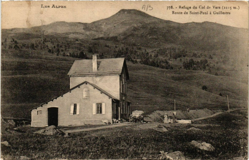 Carte postale ancienne Les Alpes - Refuge du Col de Vers (2115 m) - Route de Saint-Paul
