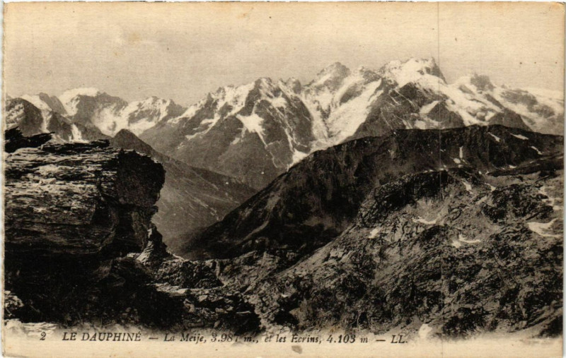 Carte postale ancienne Le Dauphiné - La Meije, 3987 m, et les Ecrins, 4103 m