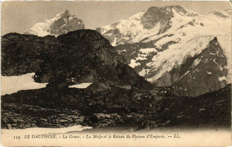 Carte postale ancienne Le Dauphiné - La Grave - La Meije et le Rateau du Plateau ... à La Grave
