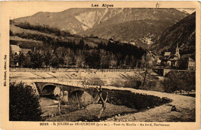 Carte postale ancienne Saint-Julien-en-Beauchéne (912 m) Pont du Moulin Au fond, Durbonnas