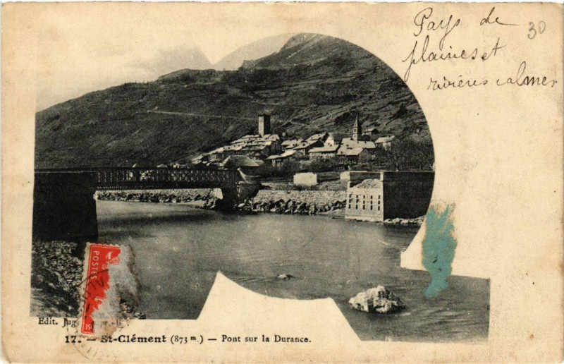 Carte postale ancienne Saint-Clément (873 m) - Pont sur la Durance