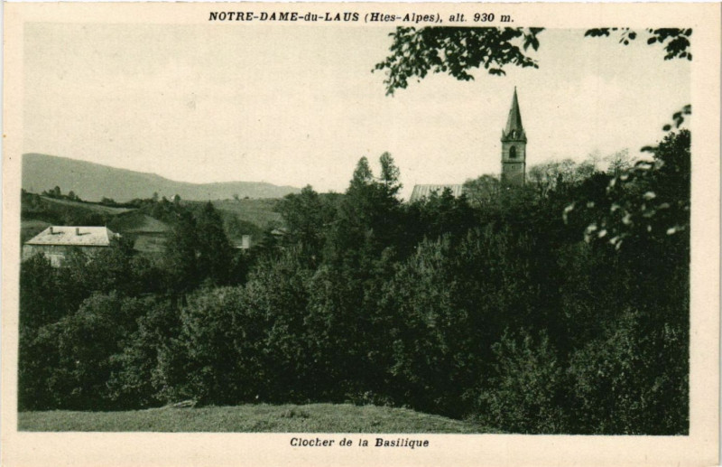 Carte postale ancienne Notre-Dame-du-Laus alt 930 m - Clocher de la ...