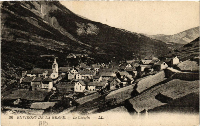 Carte postale ancienne Environs de La Grave - Le Chazelet à La Grave