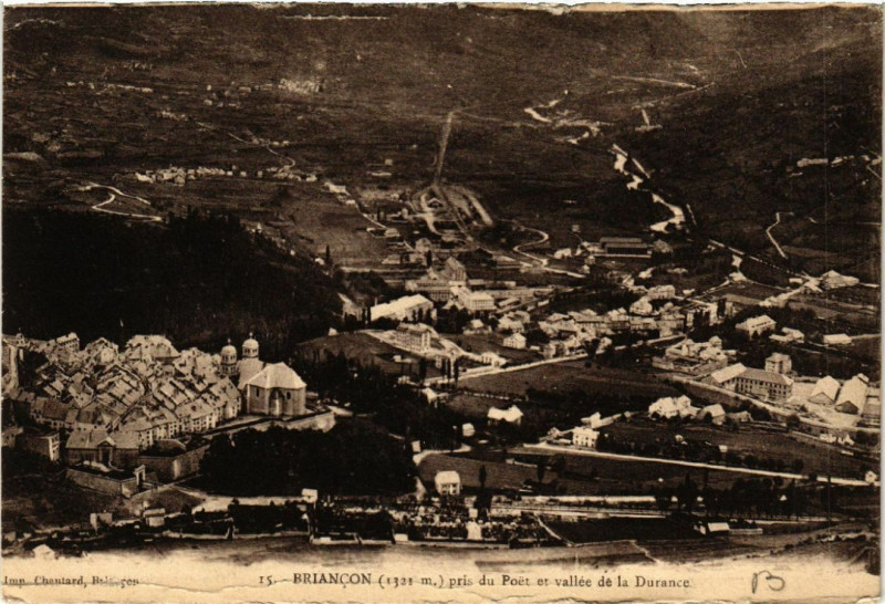 Carte postale ancienne Briancon (1321 m) pris du Poet et vallée de la Durance à Briançon