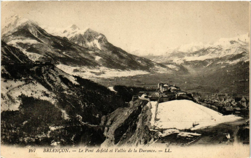 Carte postale ancienne Briancon - Le Pont Asfeld et Vallée de la Durance à Briançon