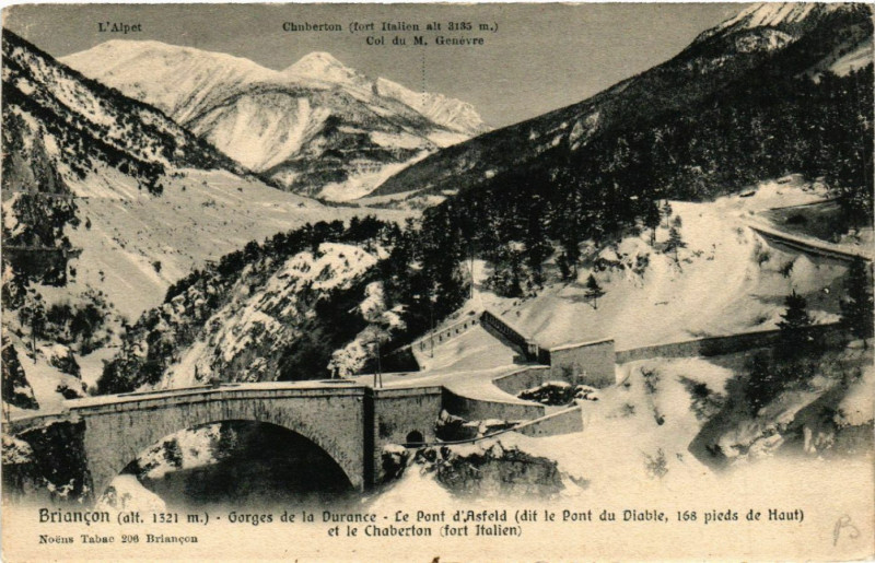 Carte postale ancienne Briancon (alt 1321 m) - Gorges de la Durance - Le Pont d'Asfeld .. à Briançon
