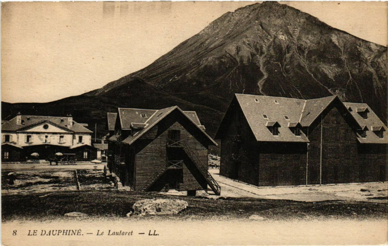 Carte postale ancienne Le Dauphiné - Le Lautaret
