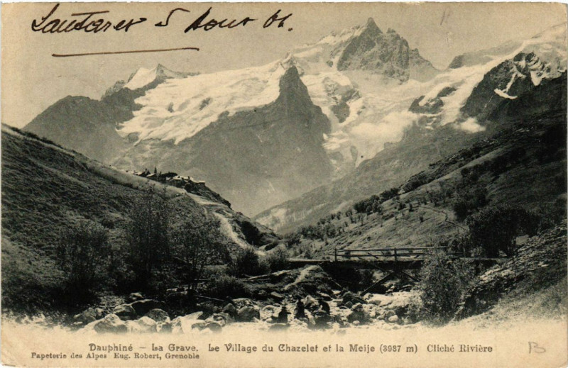 Carte postale ancienne Dauphiné - La Grave - Le Village du Chazelet et la Maije (3987 m) à La Grave