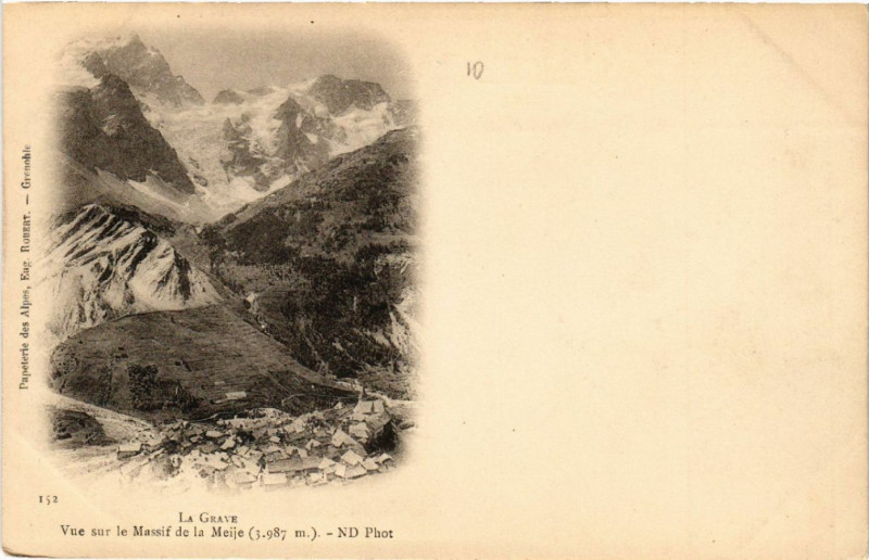 Carte postale ancienne La Grave - Vue sur le Massif de La Meije (3987 m) à La Grave