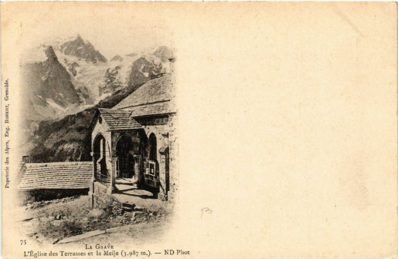 Carte postale ancienne La Grave - L'Eglise des Terrasses et La Meije (3987 m) à La Grave