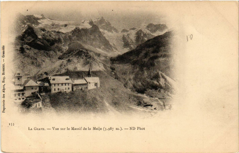 Carte postale ancienne La Grave - Vue sur Massif de La Meije (3987 m) à La Grave