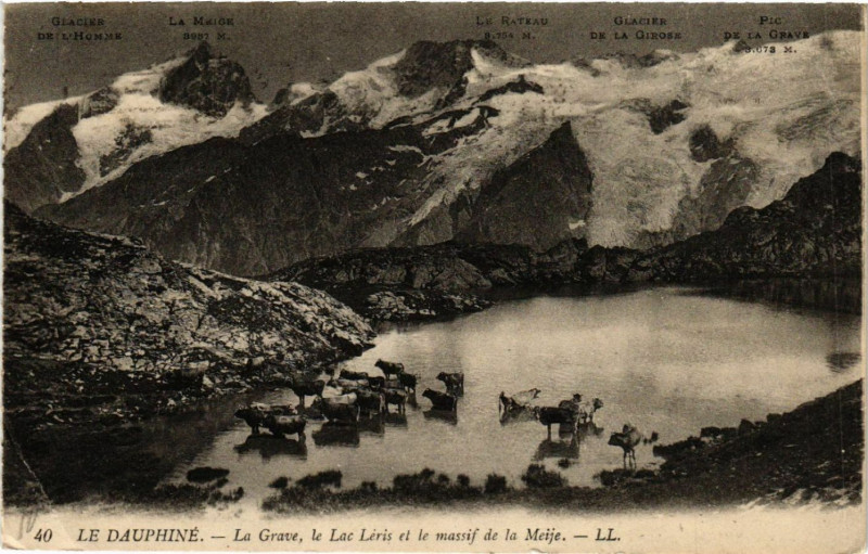 Carte postale ancienne Le Dauphiné - La Grave, le Lac Léris et le massif de La Meije à La Grave