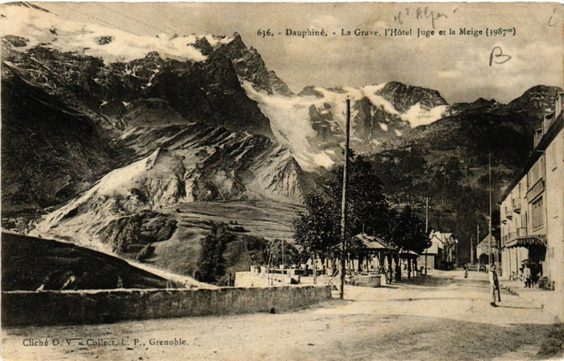 Carte postale ancienne Dauphiné - La Grave. l'Hotel Juge et la Meige (3987 m) à La Grave