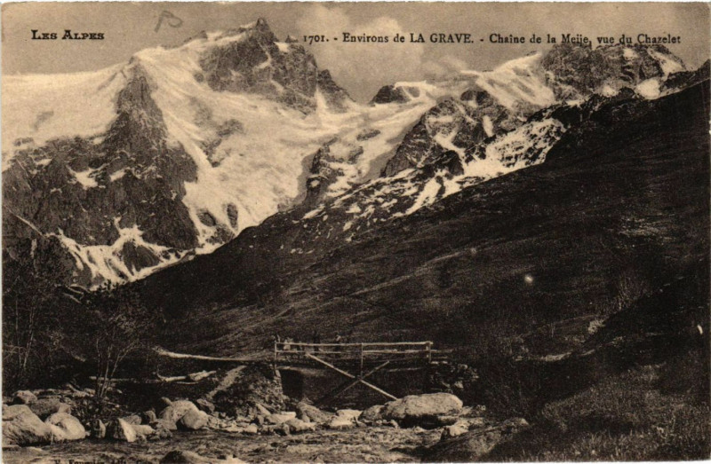 Carte postale ancienne Les Alpes - Environs de La Grave - Chaine de la Meije, vue ... à La Grave