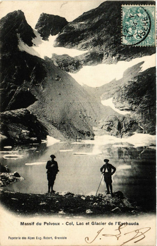 Carte postale ancienne Massif du Pelvoux - Col, Lac et Glacier de l'Eychauda