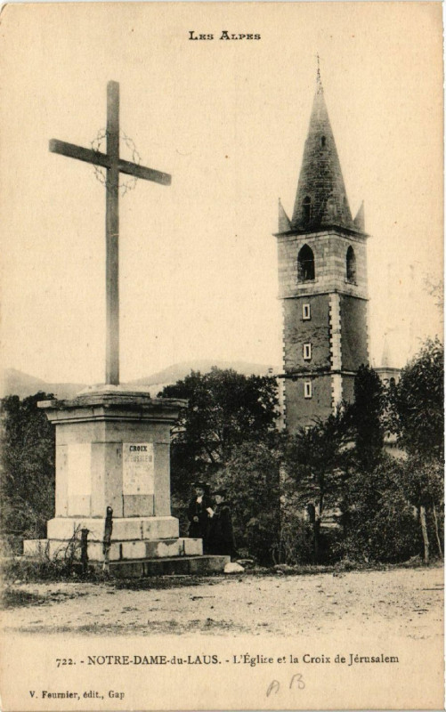 Carte postale ancienne Notre-Dame-du-Laus - L'Eglise et la Croix de Jerusalem