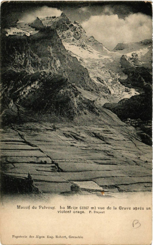 Carte postale ancienne Massif du Pelvoux La Meije vue de La Grave apres un violent orage à La Grave
