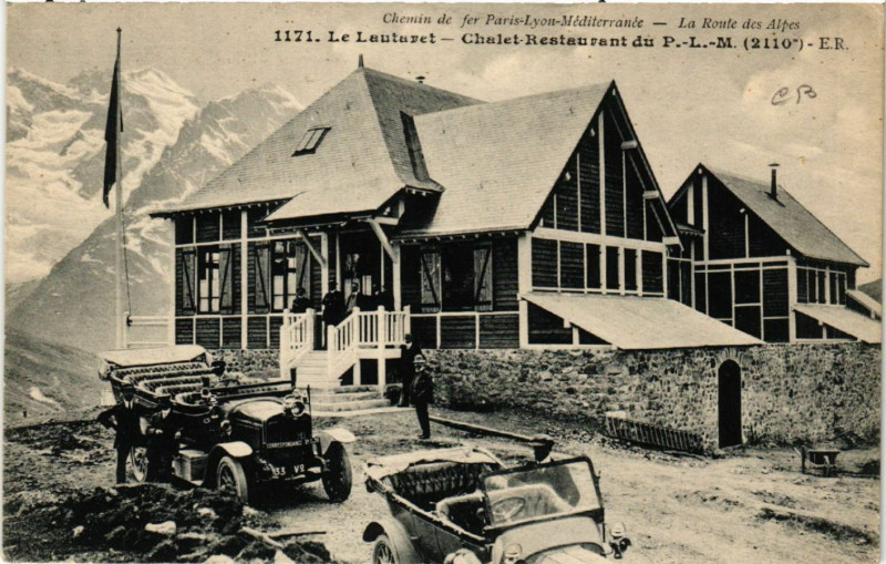 Carte postale ancienne Le Lautaret - Chalet restaurant du P. L. M.