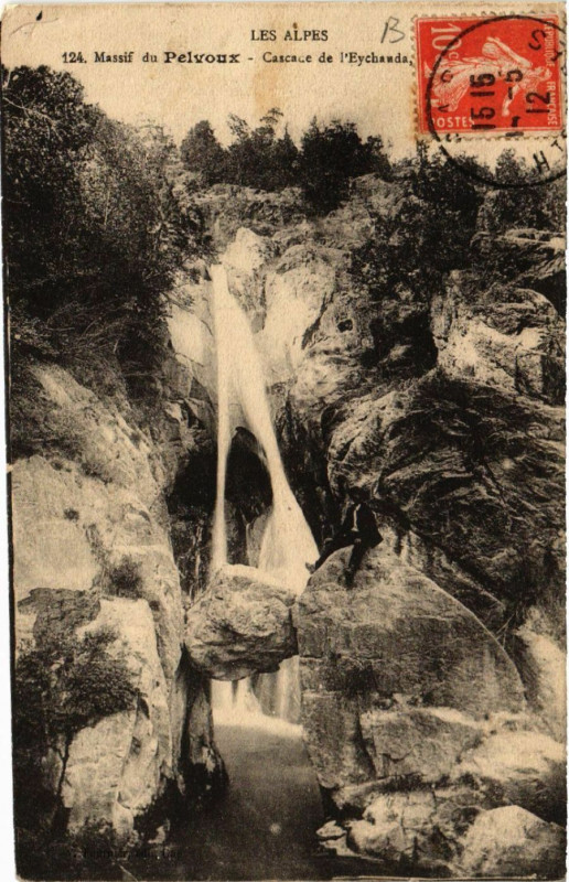 Carte postale ancienne Les Alpes - Massif du Pelvoux - Cascade de l'Eychauda