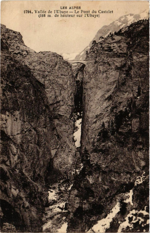 Carte postale ancienne Vallée de l'Ubaye - Le Pont du Castelet