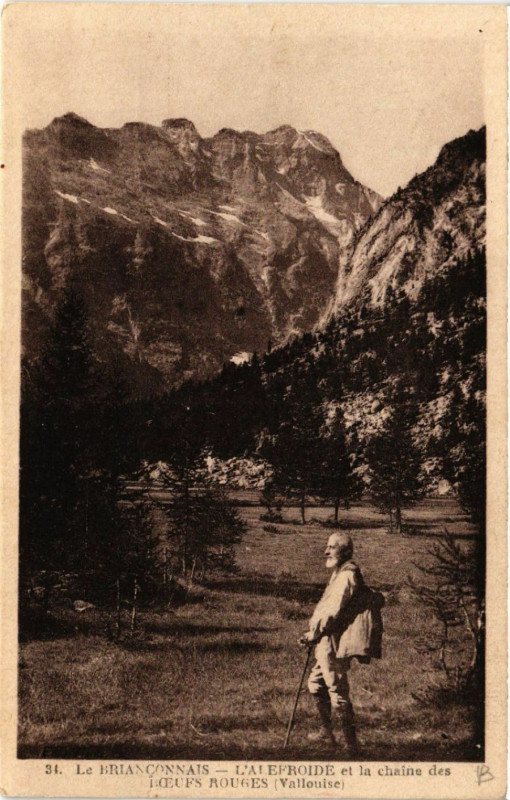 Carte postale ancienne Le Brianconnais - L'Alefroide et la chaine des Loeufs Mouges