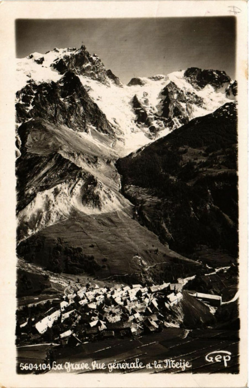 Carte postale ancienne La Grave - Vue générale a La Meije à La Grave