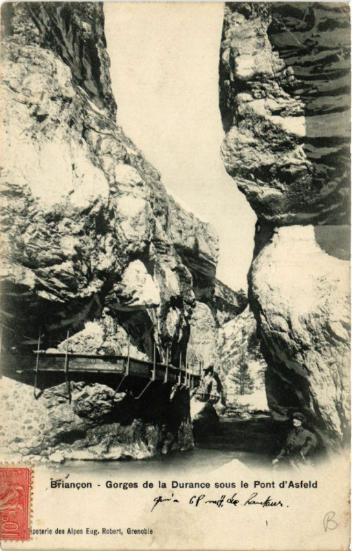 Carte postale ancienne Briancon - Gorges de la Durance sous le Pont d'Asfeld à Briançon