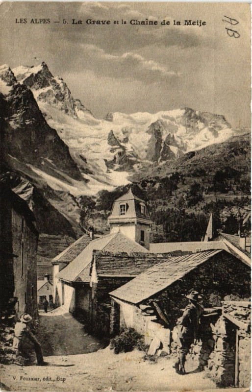 Carte postale ancienne Les Alpes - La Grave et la Chaine de La Meije à La Grave