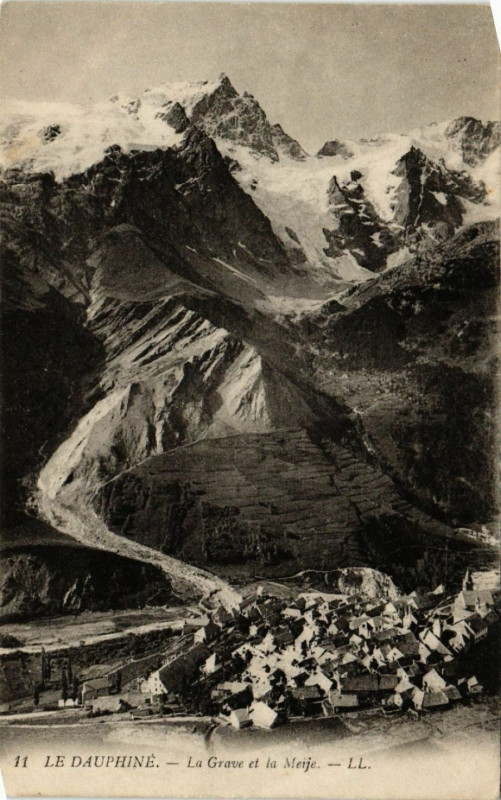Carte postale ancienne Le dauphine - La Grave et La Meije à La Grave