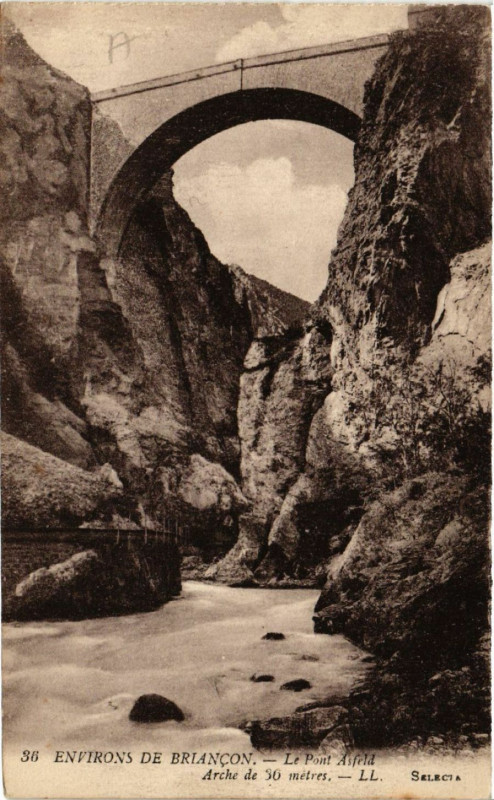 Carte postale ancienne Environs de Briancon - Le Pont Asfeld à Briançon