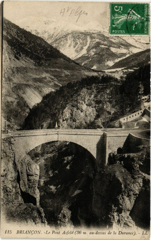 Carte postale ancienne Briancon - Le Pont Asfeld à Briançon