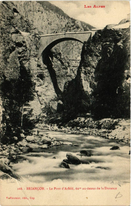 Carte postale ancienne Briancon - Le Pont d'Asfeld à Briançon