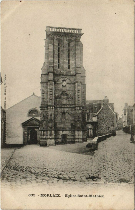 Carte postale ancienne Morlaix Eglise Saint-Mathieu à Morlaix