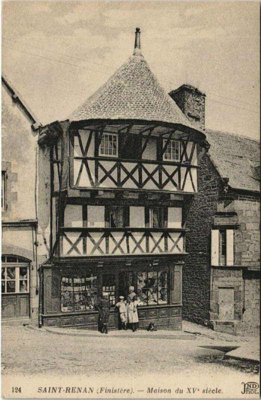 Carte postale ancienne Saint-Renan maison du Xv siecle à Saint-Renan