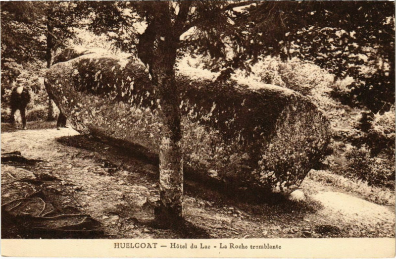 Carte postale ancienne Huelgoat- La Roche tremblante France à Huelgoat