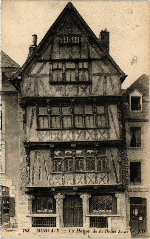 Carte postale ancienne Morlaix - La Maison de la Reine Anne à Morlaix