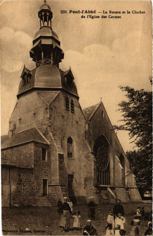 Carte postale ancienne Pont-l'Abbe - La Rosace et le Clocher de l'Eglise des Carmes à Pont-l'Abbé