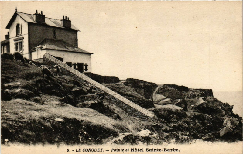 Carte postale ancienne Le Conquet - Pointe et Hotel Ste-Barbe au Conquet