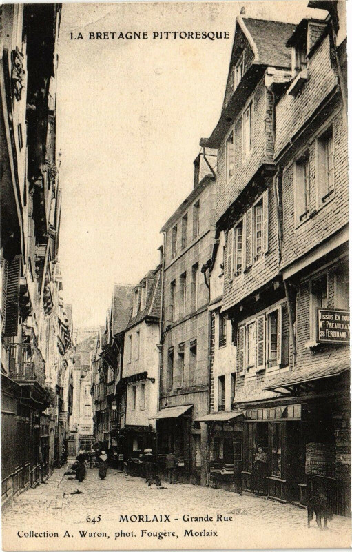 Carte postale ancienne La Bretagne Pittoresque - Morlaix - Grande Rue à Morlaix