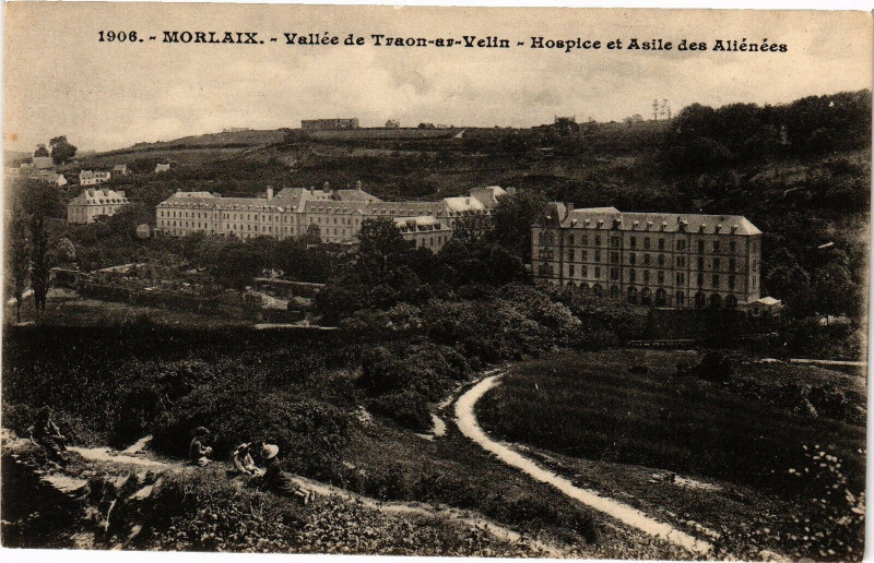 Carte postale ancienne Morlaix - Vallée de Traon-as-Velin - Hospice et Asile des Aliénées à Morlaix