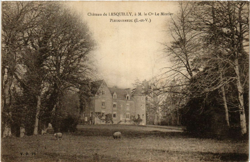 Carte postale ancienne Chateau de Lesquilly,a M. le Cle Le Mintier - Pleugueneuc (I.-et-V à Pleugueneuc