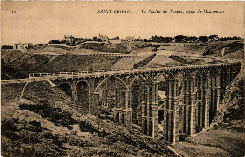 Carte postale ancienne Saint-Brieuc - Le Viaduc de Toupin - ligne de Moncontour à Moncontour