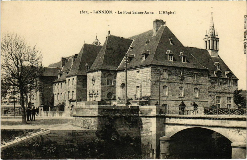 Carte postale ancienne Lannion - Le Pont Ste-Anne - L'Hopital à Lannion