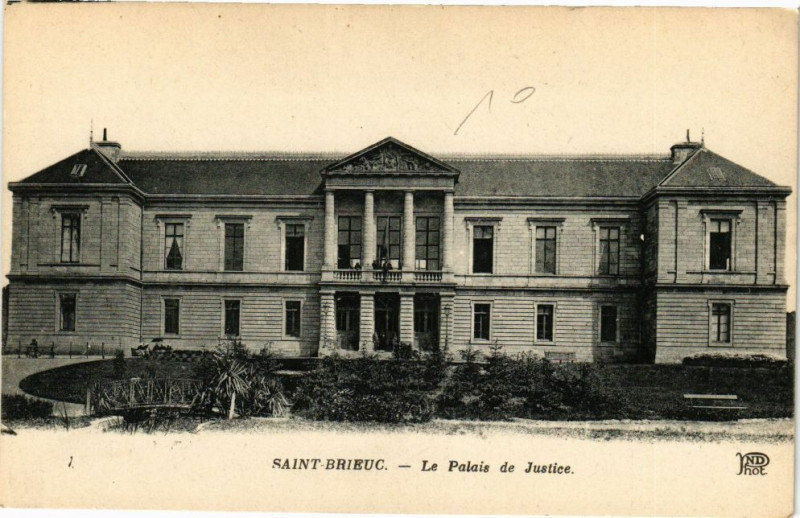 Carte postale ancienne Saint-Brieuc - Le Palais de Justice à Saint-Brieuc