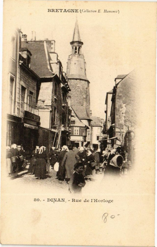 Carte postale ancienne Dinan - Rue de l'Horloge à Dinan