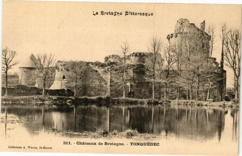 Carte postale ancienne Chateaux de Bretagne-Tonquedec à Tonquédec