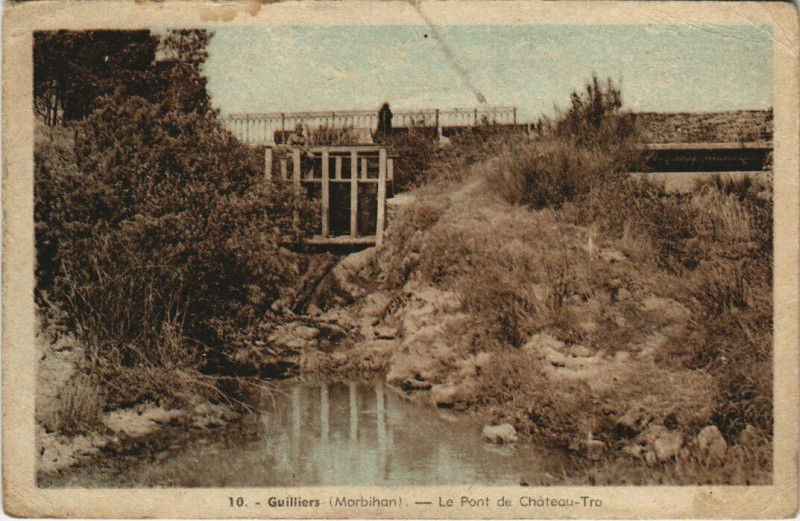 Carte postale ancienne Le Pont Château-Tro à Guilliers