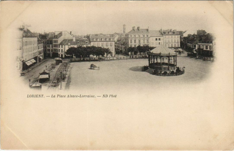 Carte postale ancienne Lorient La Place Alsace Lorraine à Lorient