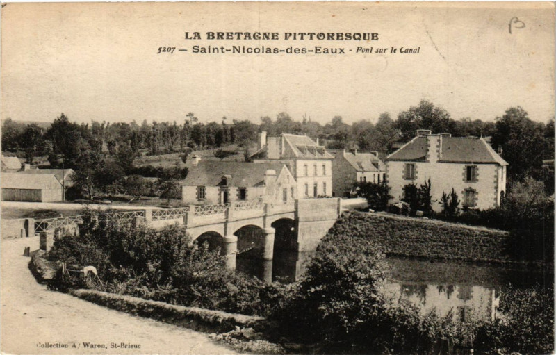 Carte postale ancienne La Bretagne - Saint-Nicolas-des-Eaux - Pont sur le Canal